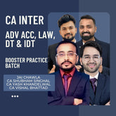 CA Inter Adv Acc, Law, DT, & IDT | Booster Practice Batch by CA Jai Chawla, CA Shubham Singhal, CA Yash Khandelwal & CA Vishal Bhattad | For Jan 26 Exams